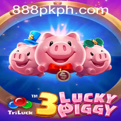 Exploring the Exciting World of 3LUCKYPIGGY on the 888PK APP