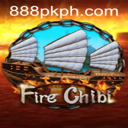 Discover the Thrills of FireChibi in the 888PK APP