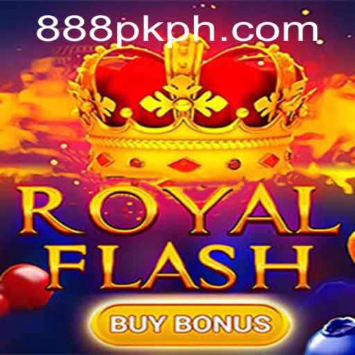 Explore the Exciting World of RoyalFlashBuyBonus on the 888PK APP